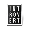 Word Introvert Enamel Pin JEWB-H010-04EB-02-1