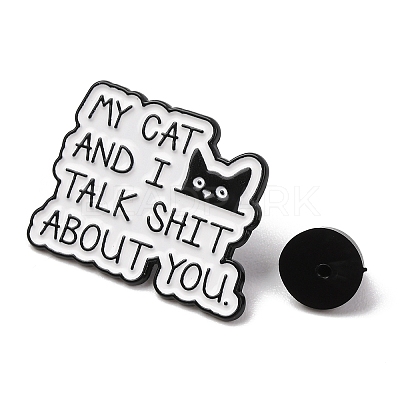 My Cat And I Talk Shit About You Cat Enamel Pins JEWB-B047-01A-1