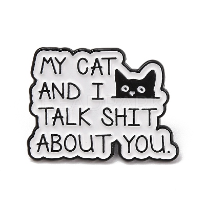 My Cat And I Talk Shit About You Cat Enamel Pins LS-JEWB-B047-01A-1
