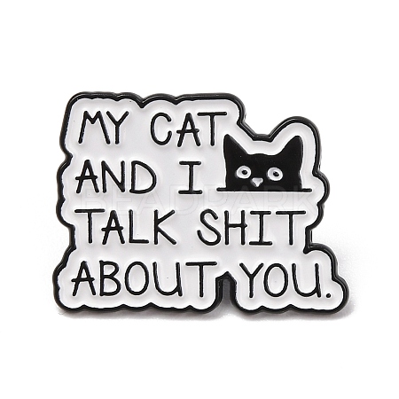 My Cat And I Talk Shit About You Cat Enamel Pins LS-JEWB-B047-01A-1
