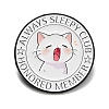 Always Sleepy Club Cat Enamel Pins JEWB-K040-09EB-1