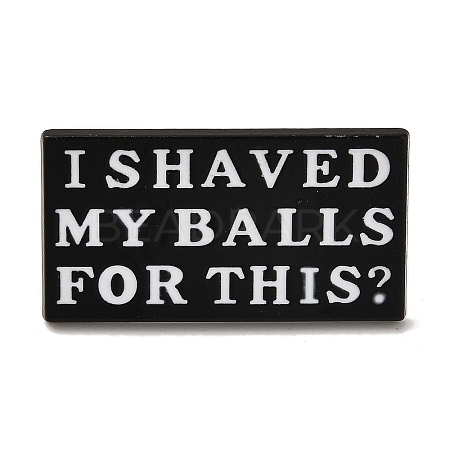 Word I Shaved My Balls for This Alloy Black Enamel Pins Brooches for Backpack Clothes JEWB-S028-12A-1